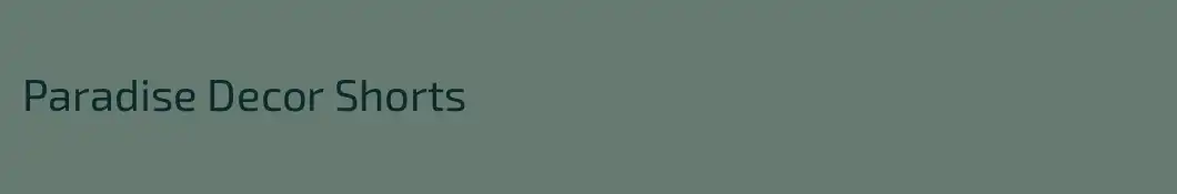 Paradise Decor Shorts